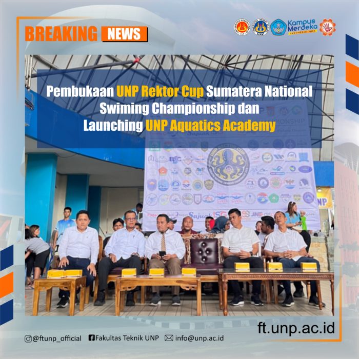 Pembukaan UNP Rektor Cup Sumatera National Swimming Championship dan Launching UNP Aquatics Academy