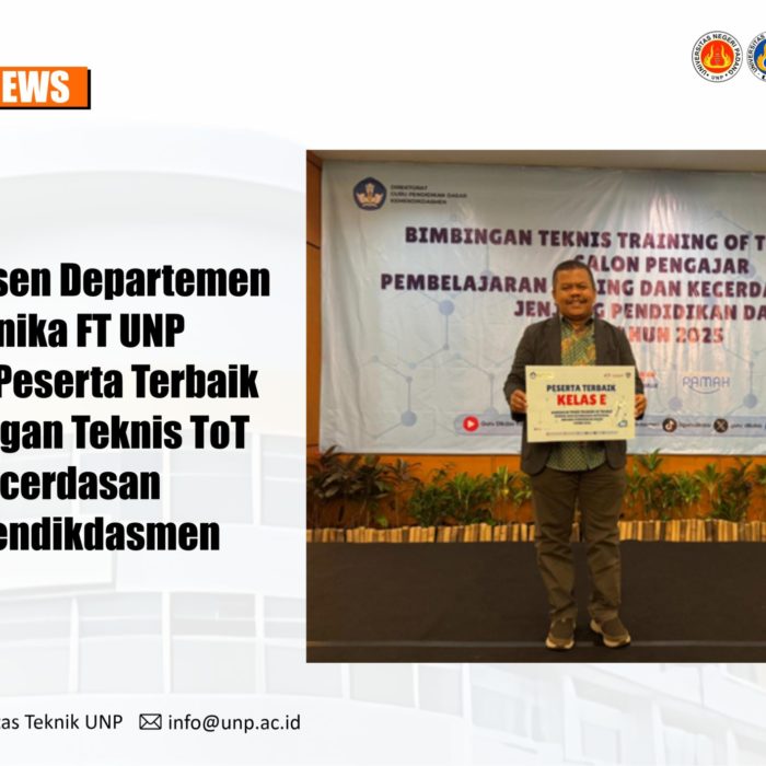 Salah Satu Dosen Departemen Teknik Elektronika FT UNP Raih Predikat Peserta Terbaik dalam Bimbingan Teknis ToT Koding dan Kecerdasan Artifisial Kemendikdasmen